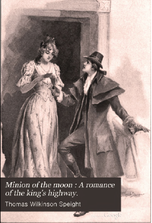 A Minion of the Moon: A Romance of the King's Highway cover