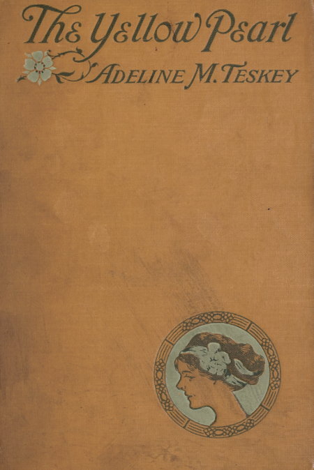The Yellow Pearl: A Story of the East and the West cover