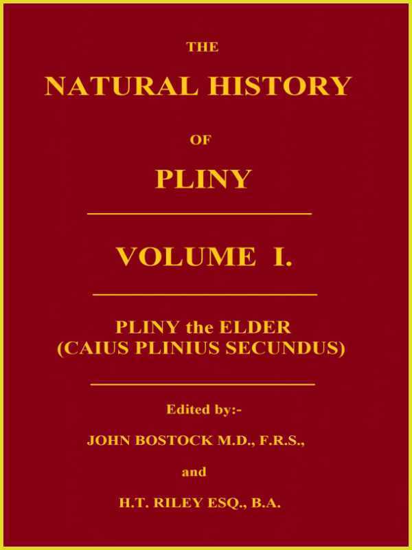 The Natural History of Pliny, Volume 1 (of 6) cover