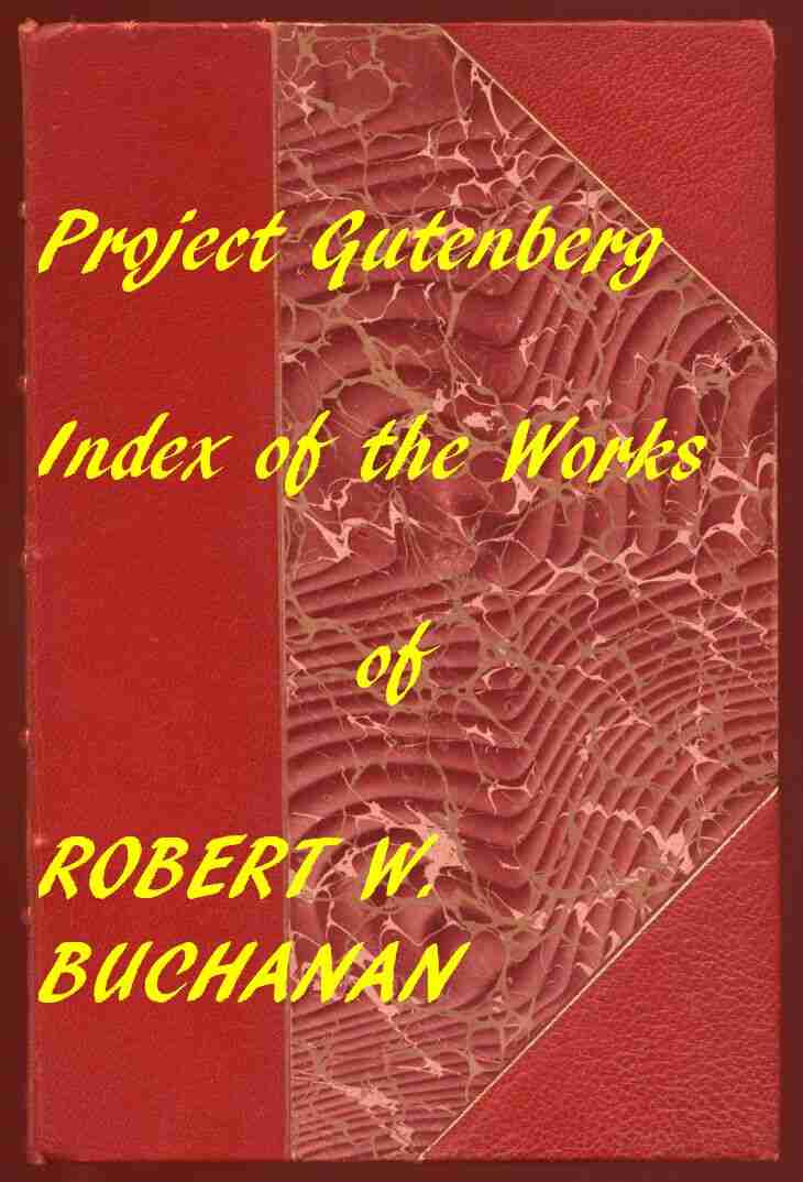 Index for Works of Robert W. Buchanan / Hyperlinks to all Chapters of all Individual Ebooks cover