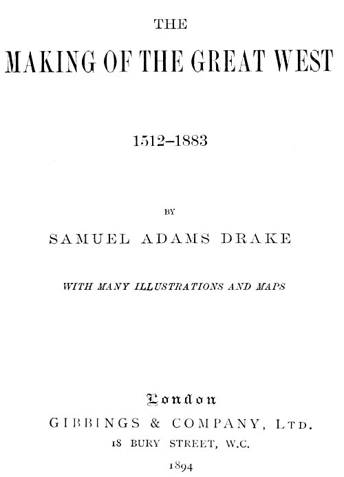 The Making of the Great West, 1512-1883 cover