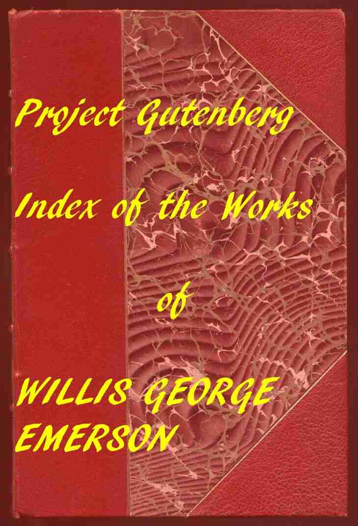 Index for Works of Willis George Emerson / Hyperlinks to all Chapters of all Individual Ebooks cover