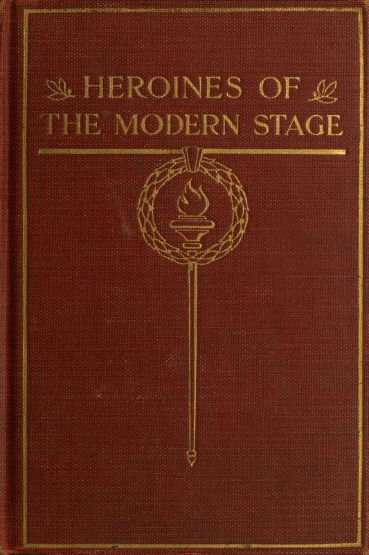 Heroines of the Modern Stage cover