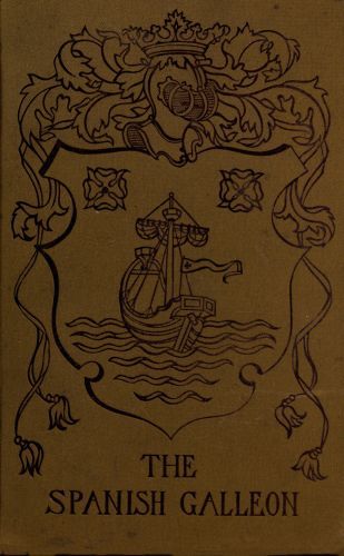 The Spanish Galleon / Being an account of a search for sunken treasure in the Caribbean Sea. cover