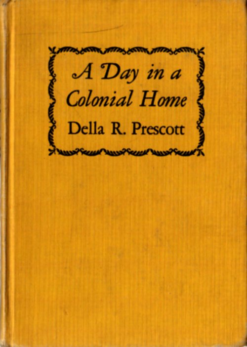 A Day in a Colonial Home cover