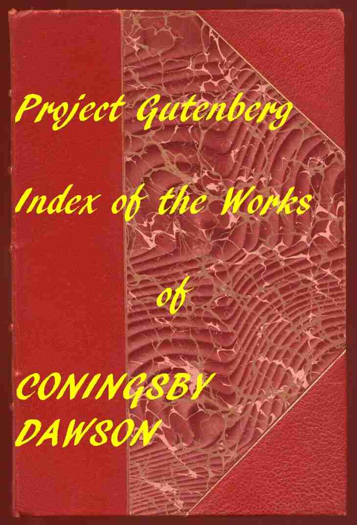 Index of the Project Gutenberg Works of Coningsby Dawson cover