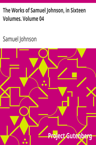 The Works of Samuel Johnson, in Sixteen Volumes. Volume 04 cover