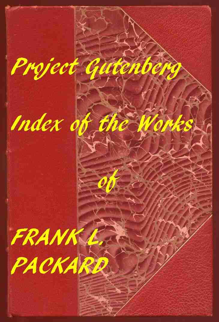 Index of the Project Gutenberg Works of Frank L. Packard cover