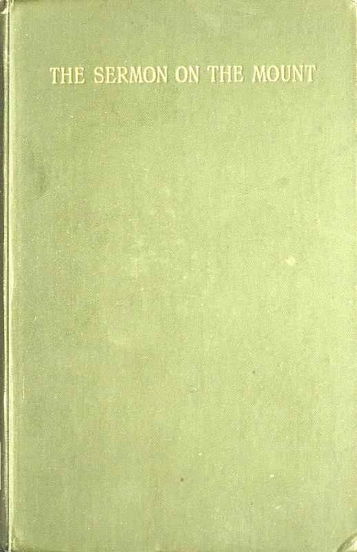 The Sermon on the Mount: A Practical Exposition cover