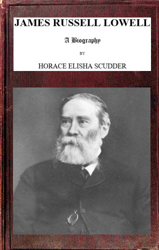 James Russell Lowell, A Biography; vol 2/2 cover