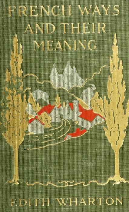 French Ways and Their Meaning cover