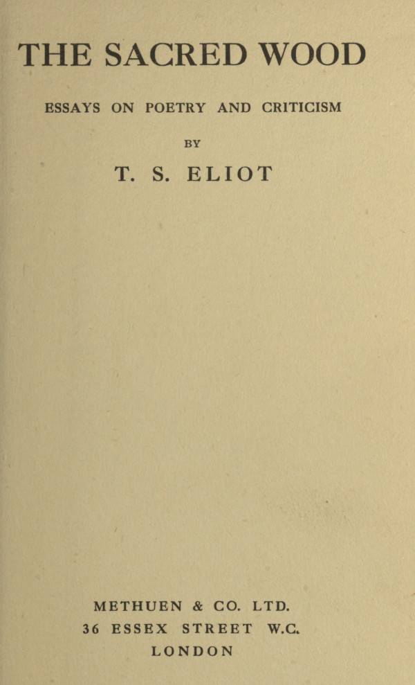 The Sacred Wood: Essays on Poetry and Criticism cover