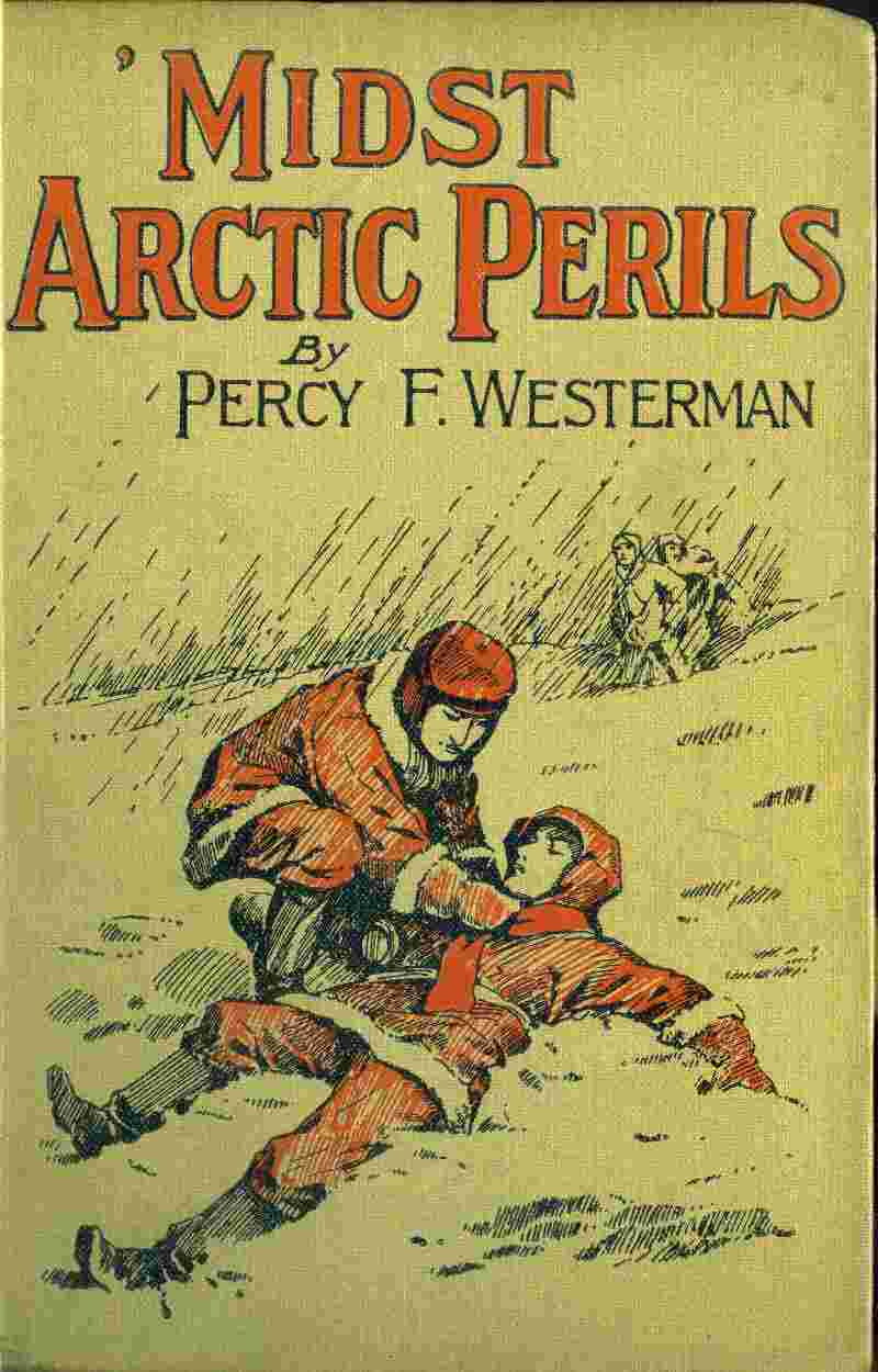 'Midst Arctic Perils: A Thrilling Story of Adventure in the Polar Regions cover