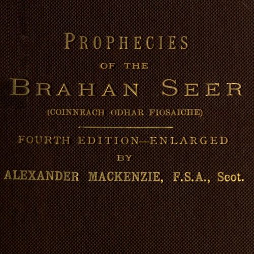 The Prophecies of the Brahan Seer (Coinneach Odhar Fiosaiche) cover
