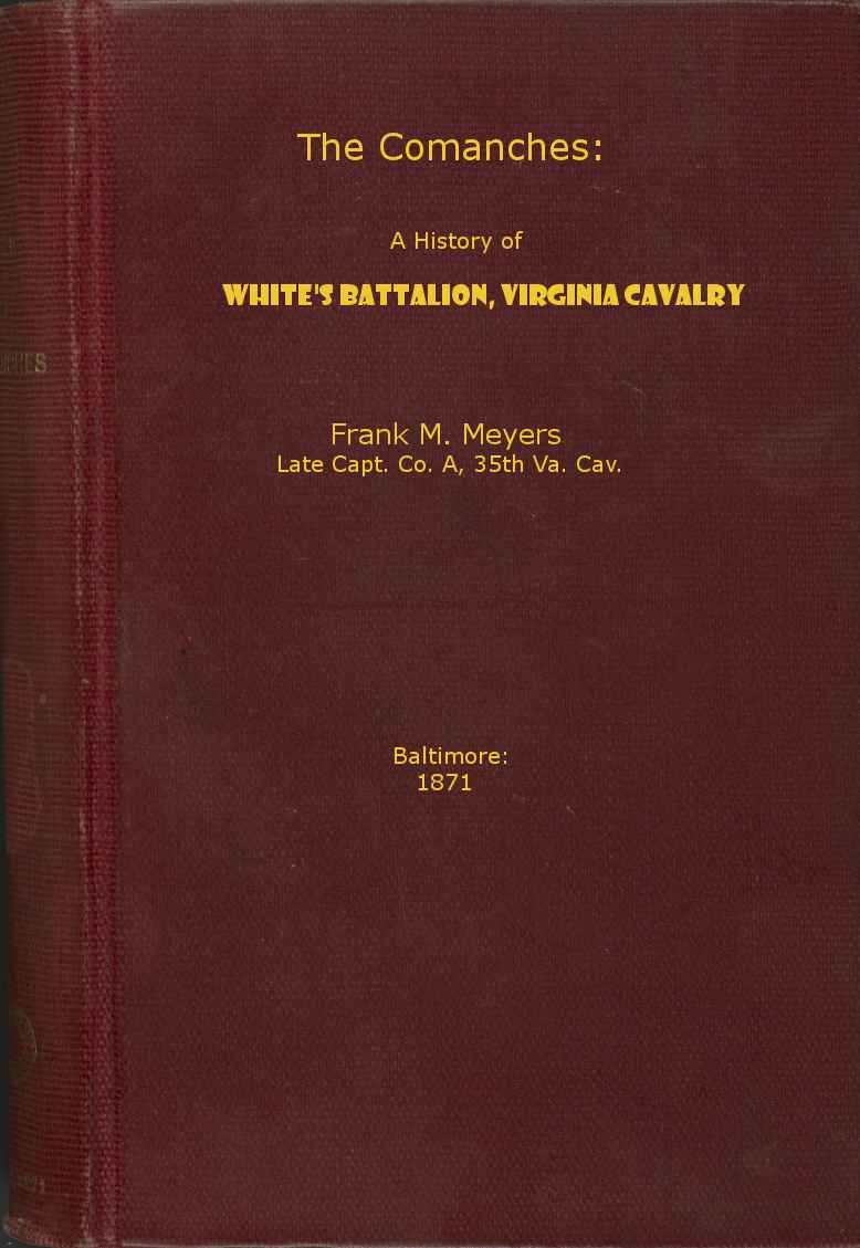 The Comanches: A History of White's Battalion, Virginia Cavalry cover