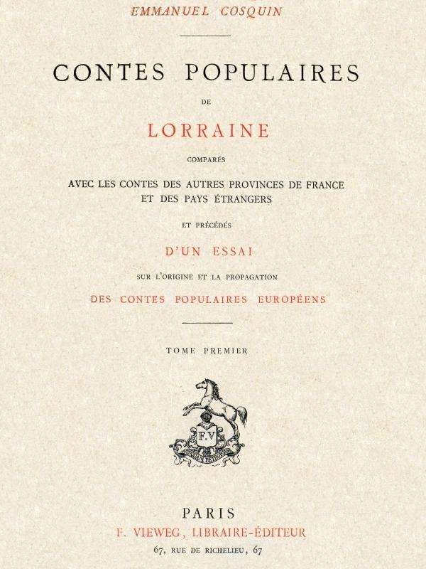 Contes populaires de Lorraine, comparés avec les contes des autres provinces de France et des pays étrangers, volume 1 (of 2) cover