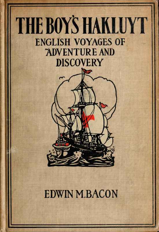 The Boy's Hakluyt: English Voyages of Adventure and Discovery cover