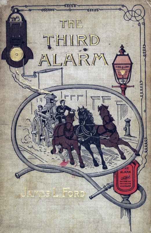 The Third Alarm: A Story of the New York Fire Department cover
