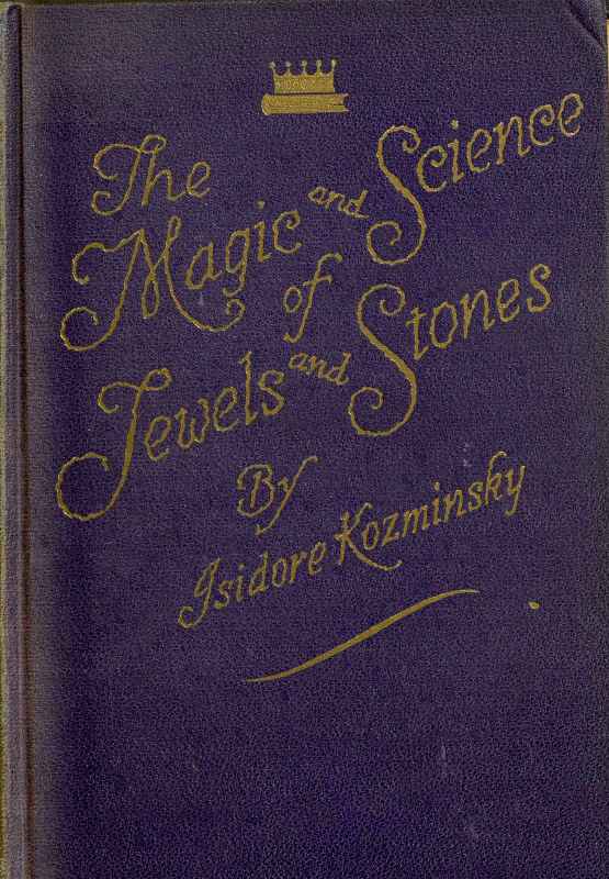 The Magic and Science of Jewels and Stones cover