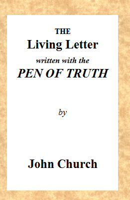 The Living Letter, Written with the Pen of Truth / Being the Substance of a Sermon, Preached at the Obelisk Chapel, St. George's Fields, on Sunday Morning, Sept. 26, 1813. cover