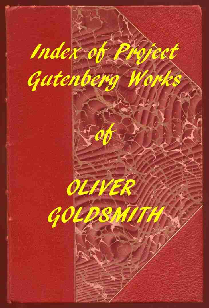 Index of the Project Gutenberg Works of Oliver Goldsmith cover