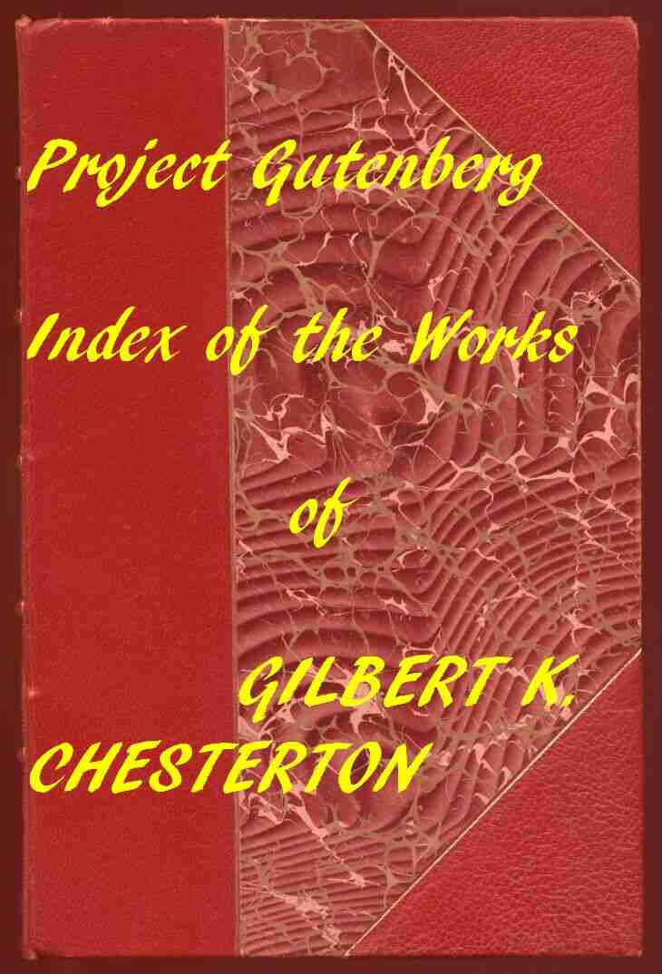 Index of the Project Gutenberg Works of Gilbert K. Chesterton cover