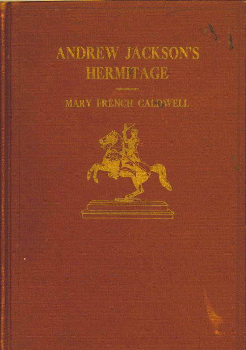 Andrew Jackson's Hermitage cover