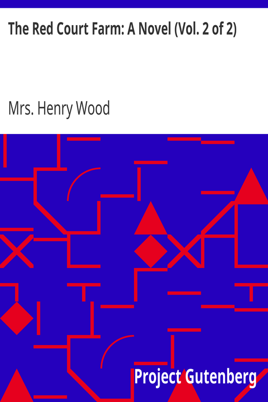 The Red Court Farm: A Novel (Vol. 2 of 2) cover