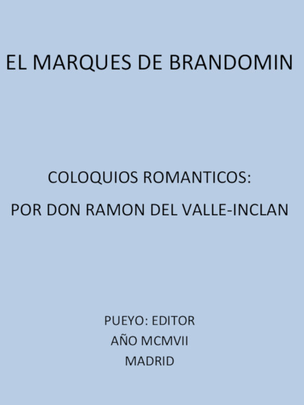 El Marqués de Bradomín: Coloquios Románticos cover