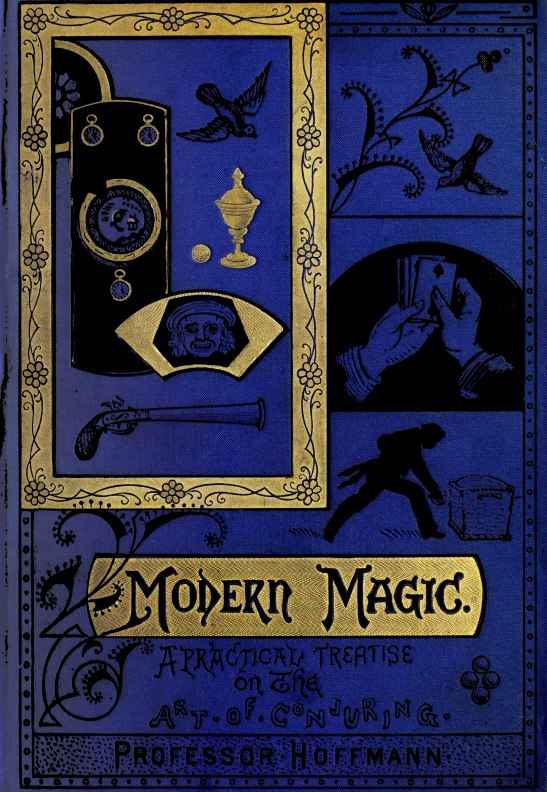 Modern Magic: A Practical Treatise on the Art of Conjuring cover