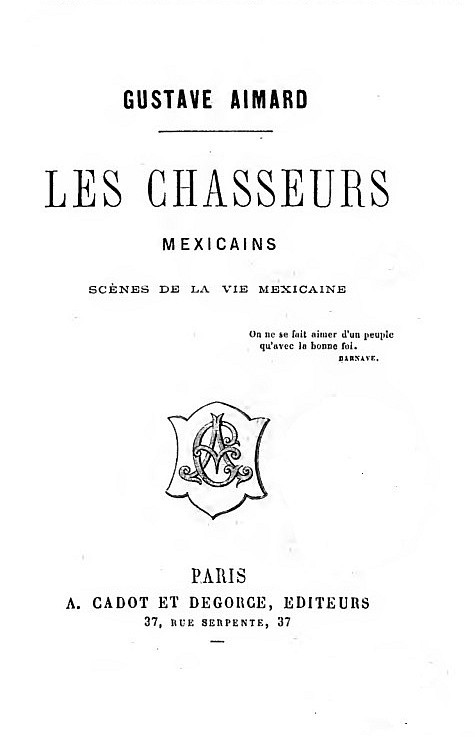 Les chasseurs mexicains: Scènes de la vie mexicaine cover