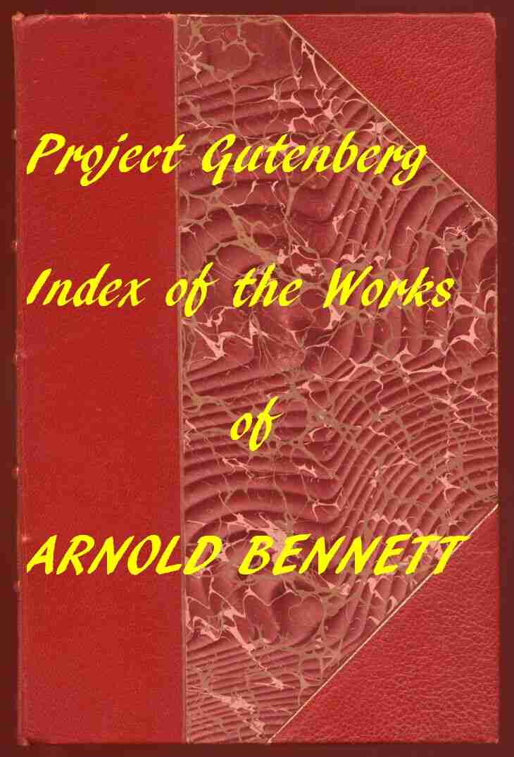 Index of the Project Gutenberg Works of Arnold Bennett cover