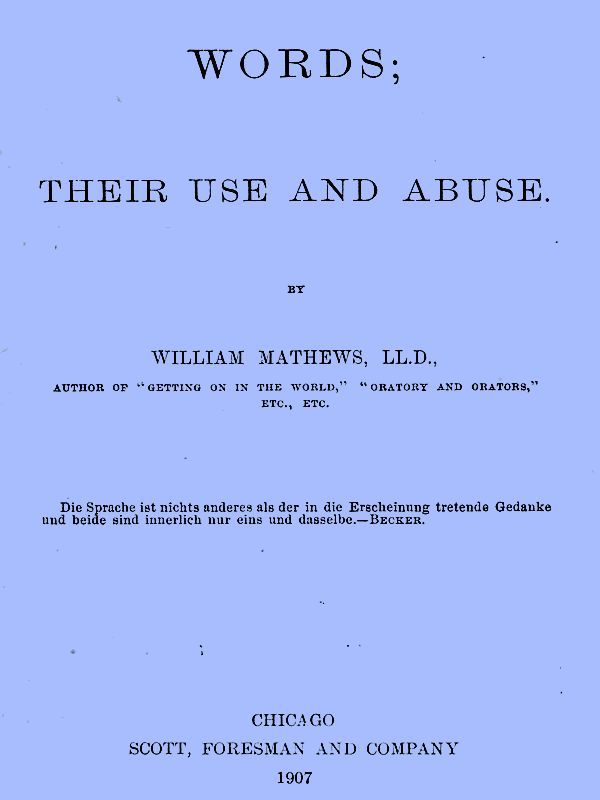 Words; Their Use and Abuse cover