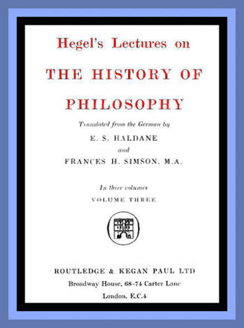 Hegel's Lectures on the History of Philosophy: Volume 3 (of 3) cover