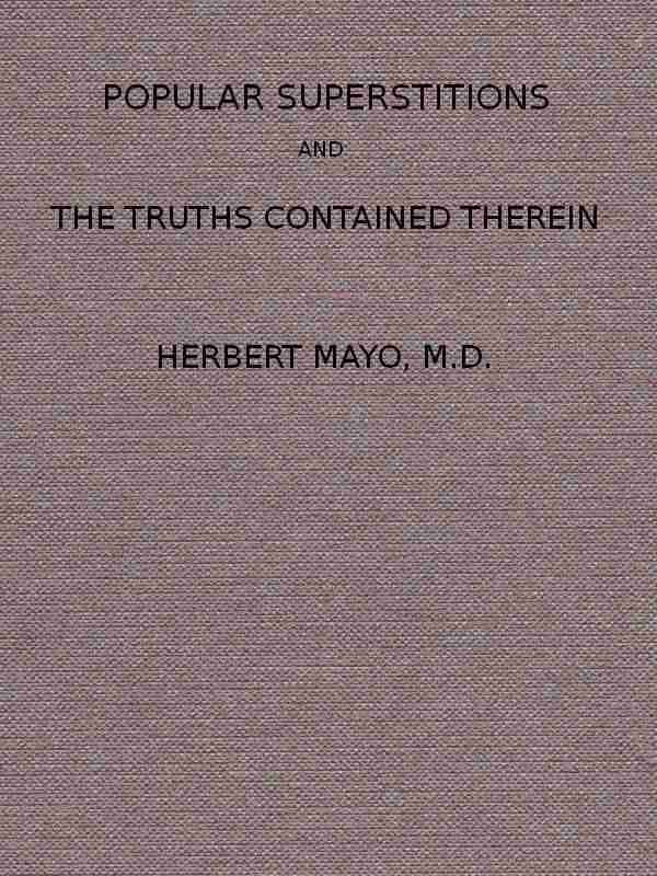 Popular Superstitions, and the Truths Contained Therein / With an Account of Mesmerism cover