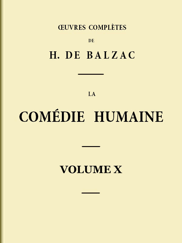 La Comédie humaine - Volume 10. Scènes de la vie parisienne - Tome 02 cover