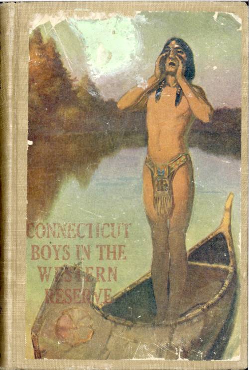 Connecticut Boys in the Western Reserve: A Tale of the Moravian Massacre cover