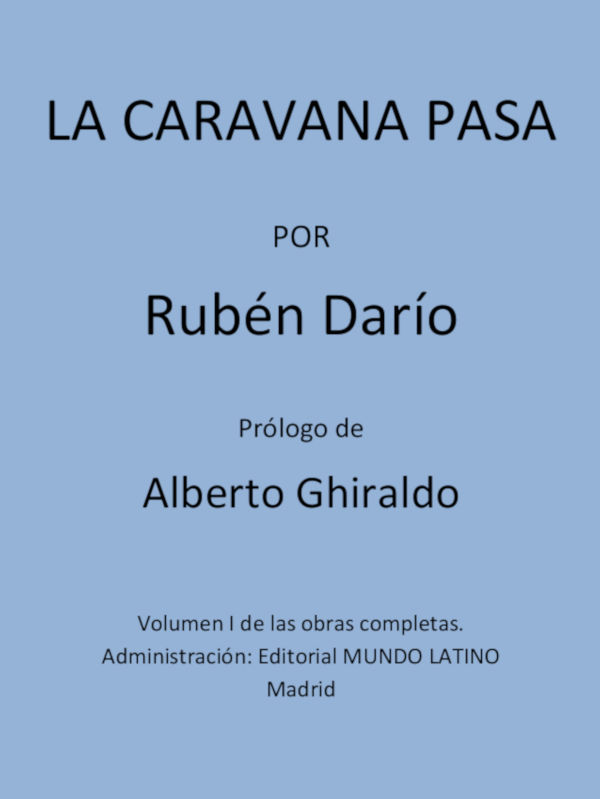 La Caravana Pasa / Obras Completas Vol. I cover