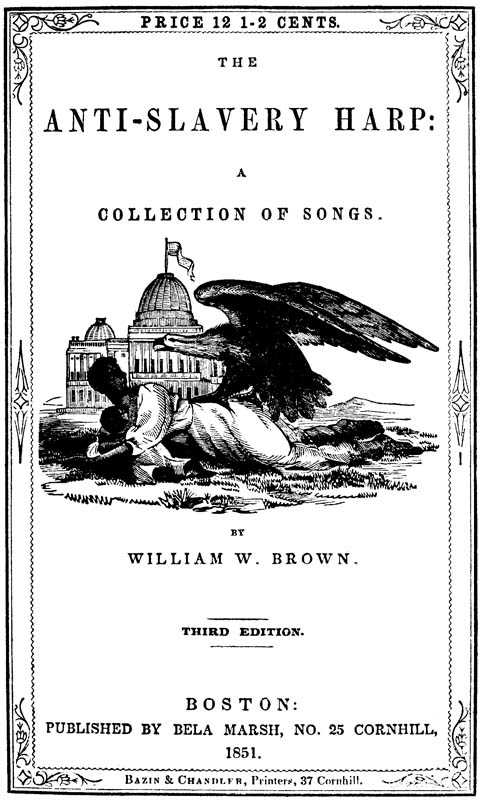 The Anti-slavery Harp: A Collection of Songs for Anti-slavery Meetings cover