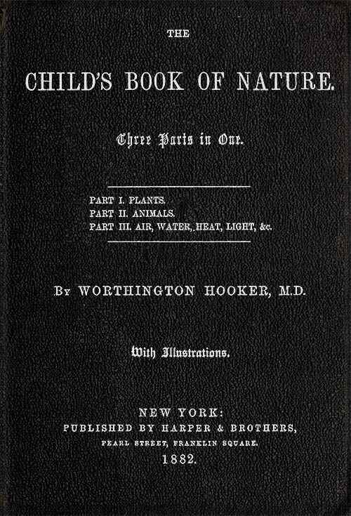 The Child's Book of Nature / Three parts in one cover