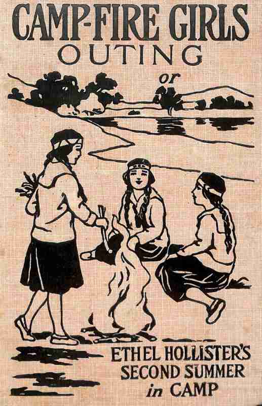 Campfire Girls' Outing; Or, Ethel Hollister's Second Summer in Camp cover