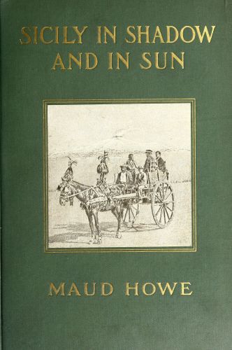 Sicily in Shadow and in Sun: The Earthquake and the American Relief Work cover