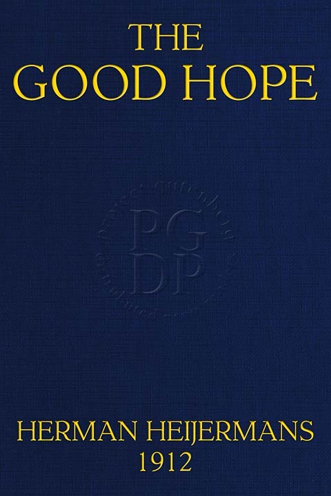 The Good Hope / (In "The Drama: A Quarterly Review of Dramatic Literature") cover