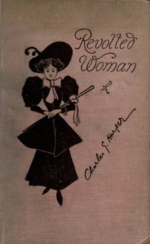 Revolted Woman: Past, present, and to come cover