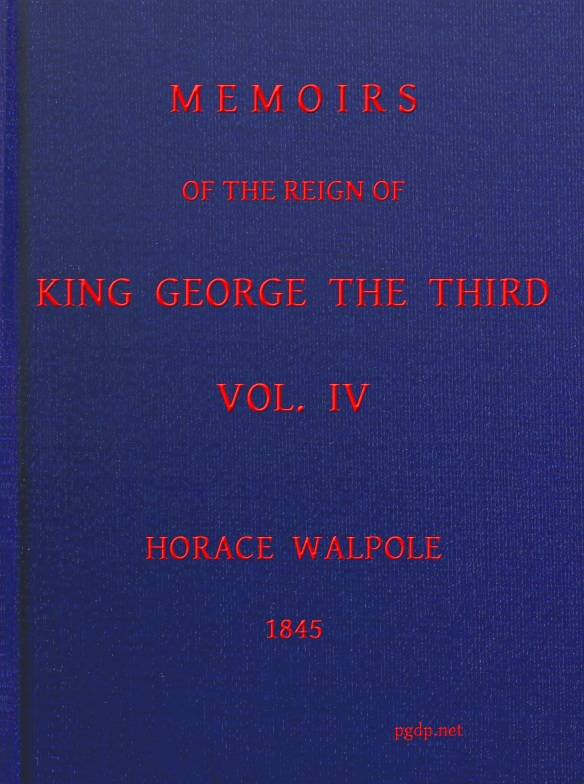 Memoirs of the Reign of King George the Third, Volume 4 (of 4) cover