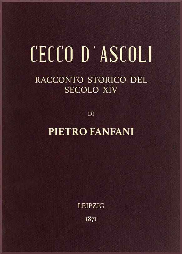 Cecco d'Ascoli: racconto storico del secolo XIV cover
