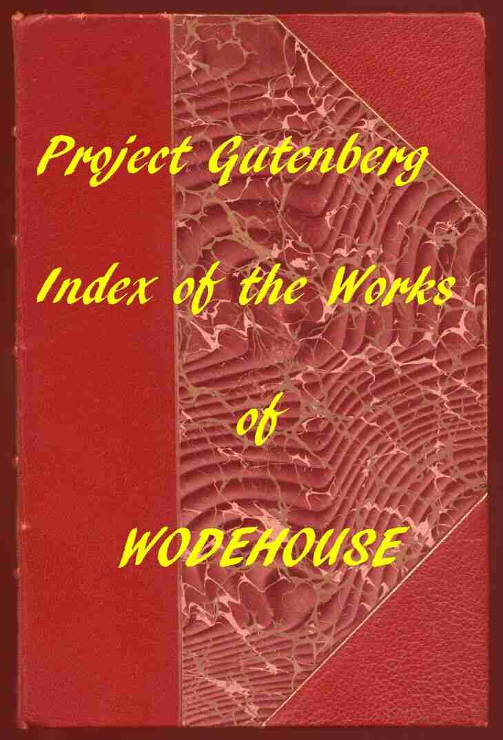 Index of the Project Gutenberg Works of Pelham Grenville Wodehouse cover