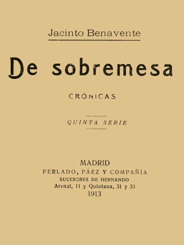 De Sobremesa; crónicas, Quinta Parte (de 5) cover