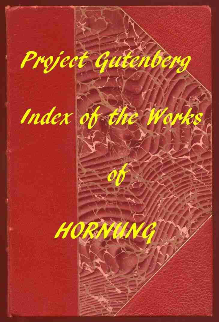 Index of the Project Gutenberg Works of E. W. Hornung cover