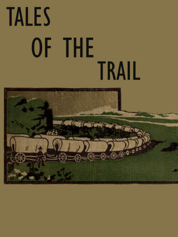 Tales of the Trail: Short Stories of Western Life cover